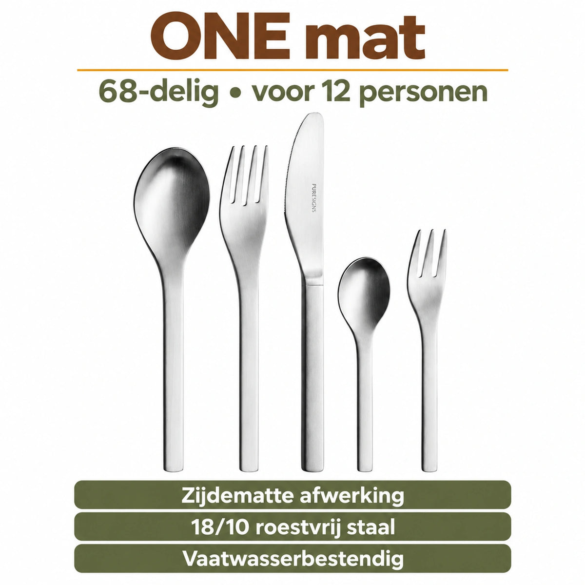 ONE mat: vijf bestekdelen uit de 68-delige set voor 12 personen, met informatie over afwerking, materiaal en onderhoud.