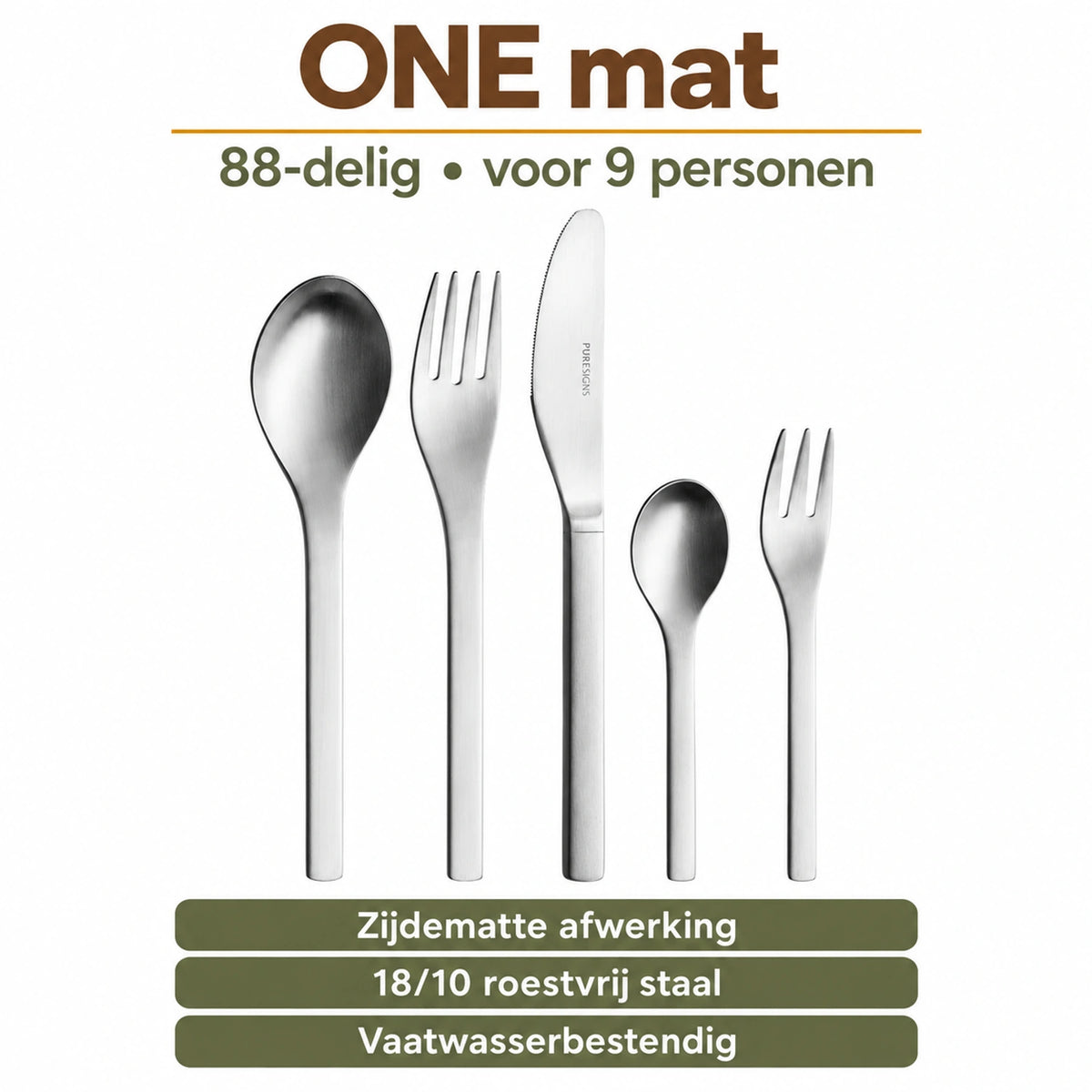 ONE mat: vijf bestekdelen uit de 88-delige set voor 9 personen, met informatie over afwerking, materiaal en onderhoud.
